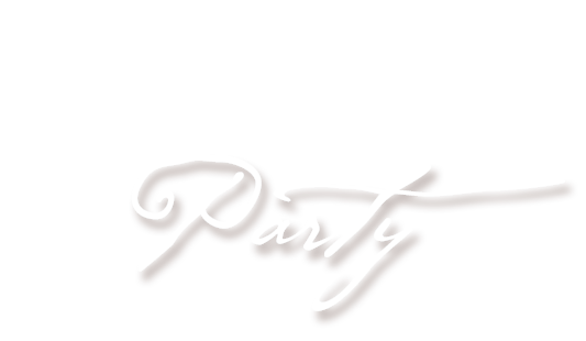 お集まりには Party